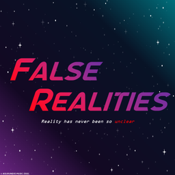 False Realities Artwork